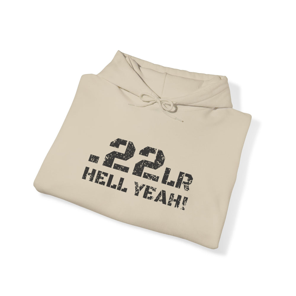 .22LR HELL YEAH! HOODIE