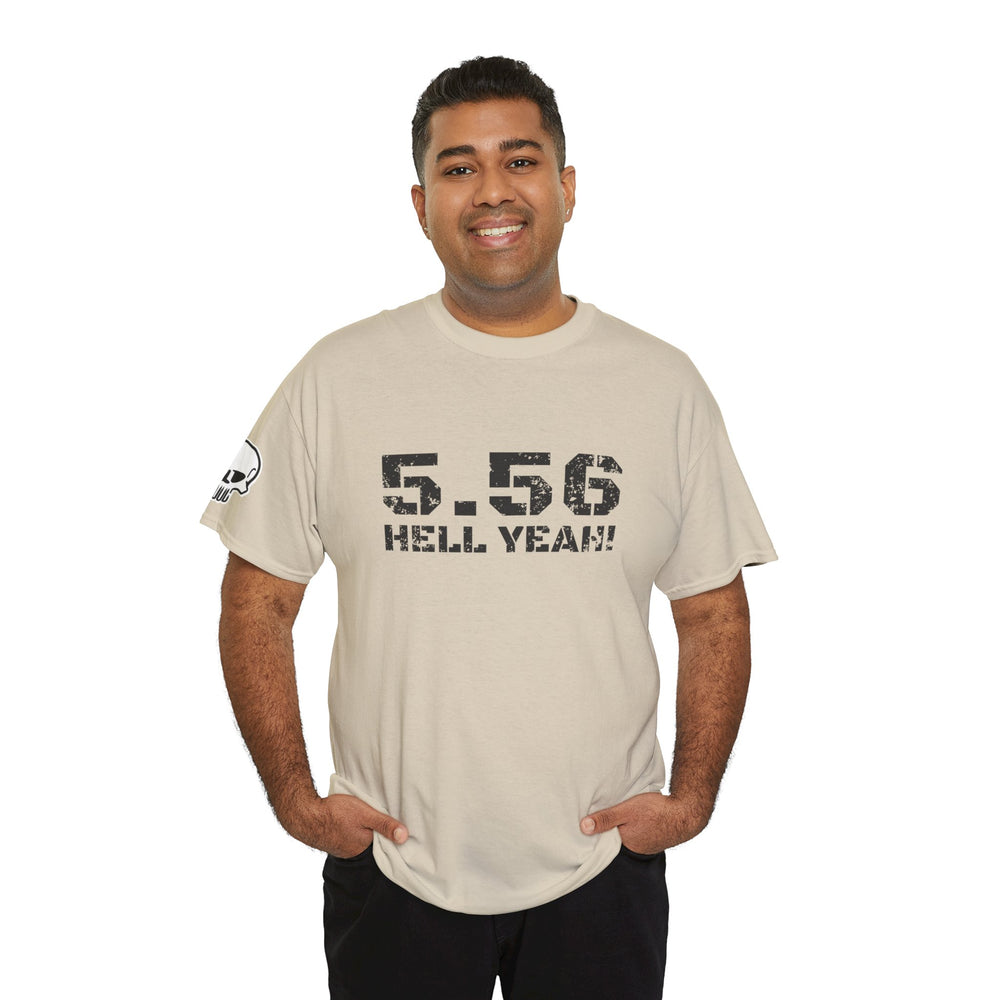 5.56 MM HELL YEAH! T SHIRT