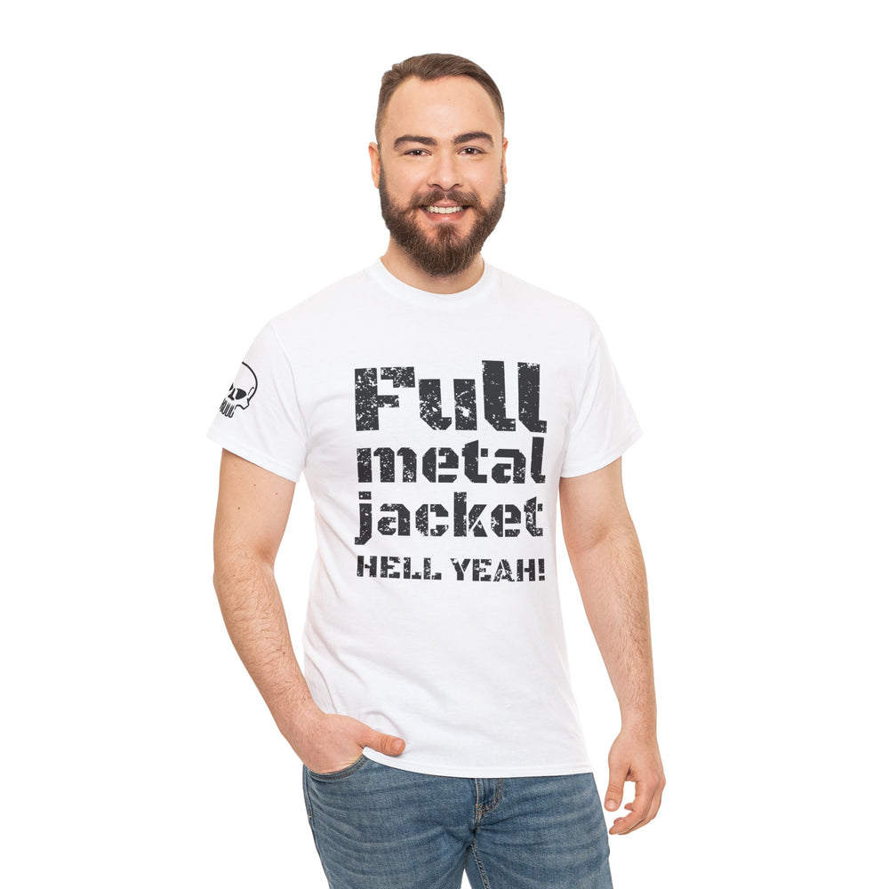 FULL METAL JACKET HELL YEAH! T SHIRT