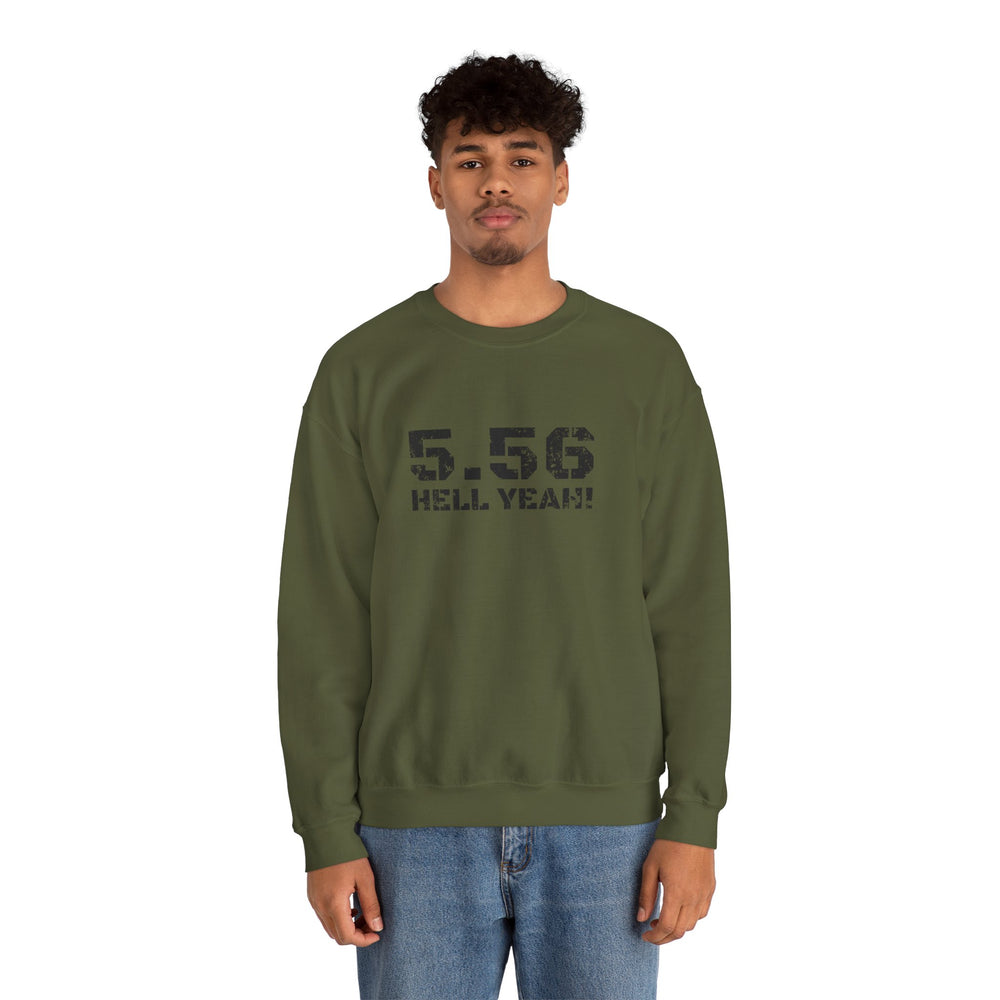 5.56 MM HELL YEAH! SWEATSHIRT