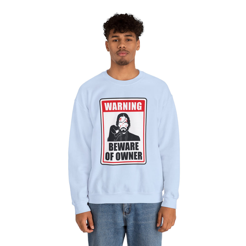 WICK BEWARE OF OWNER SWEATSHIRT