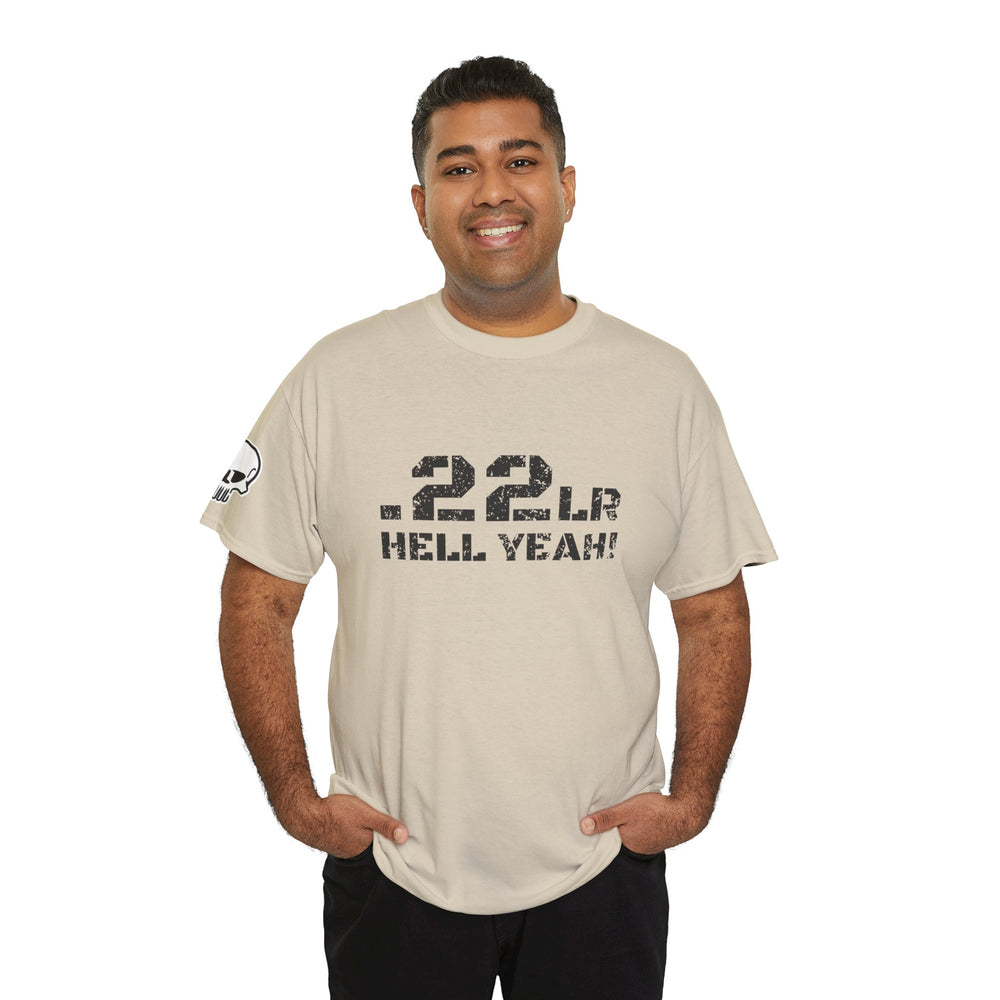 .22LR HELL YEAH! T SHIRT