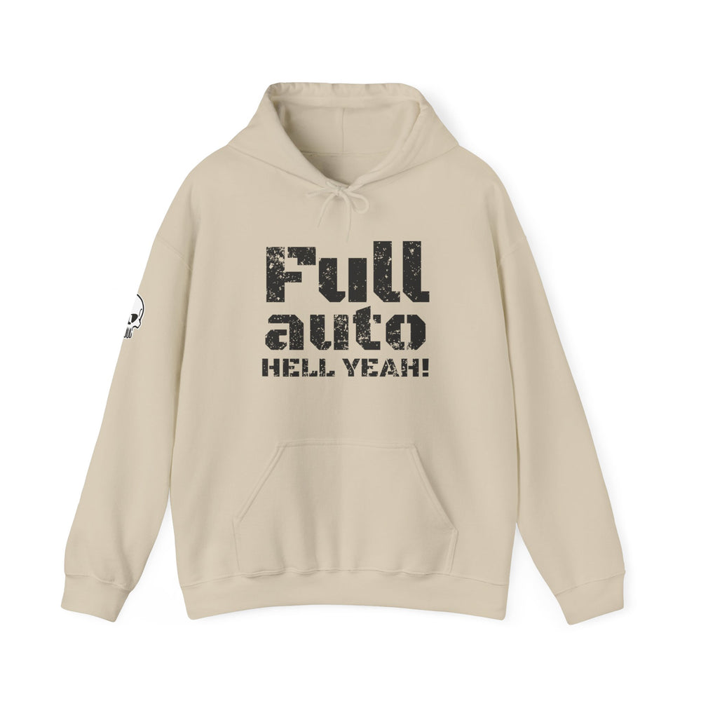 FULL AUTO HELL YEAH! HOODIE