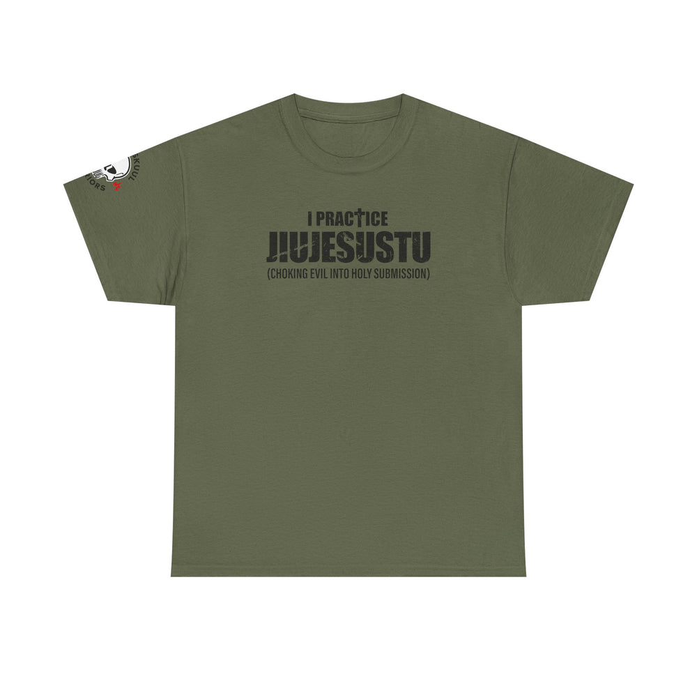 I PRACTICE JIUJESUSTU T SHIRT