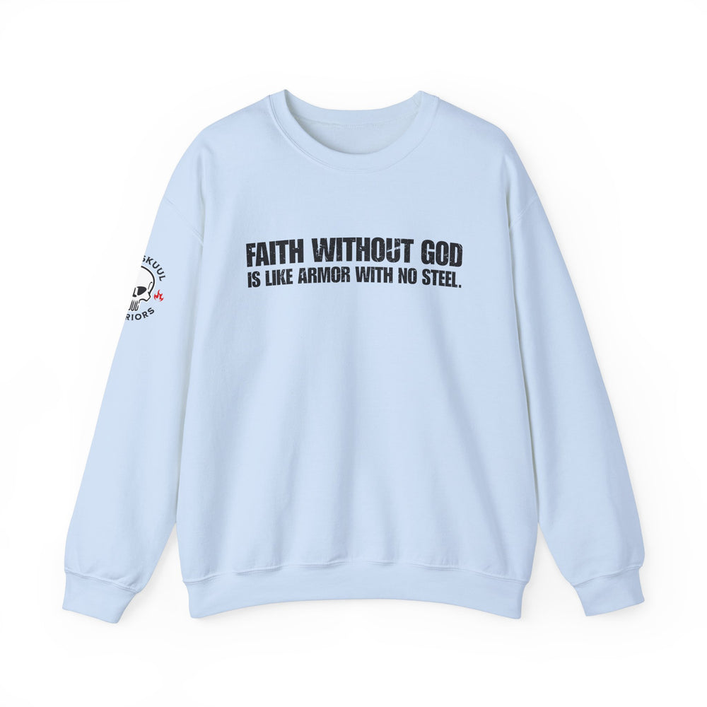 FAITH WITHOUT GOD SWEATSHIRT