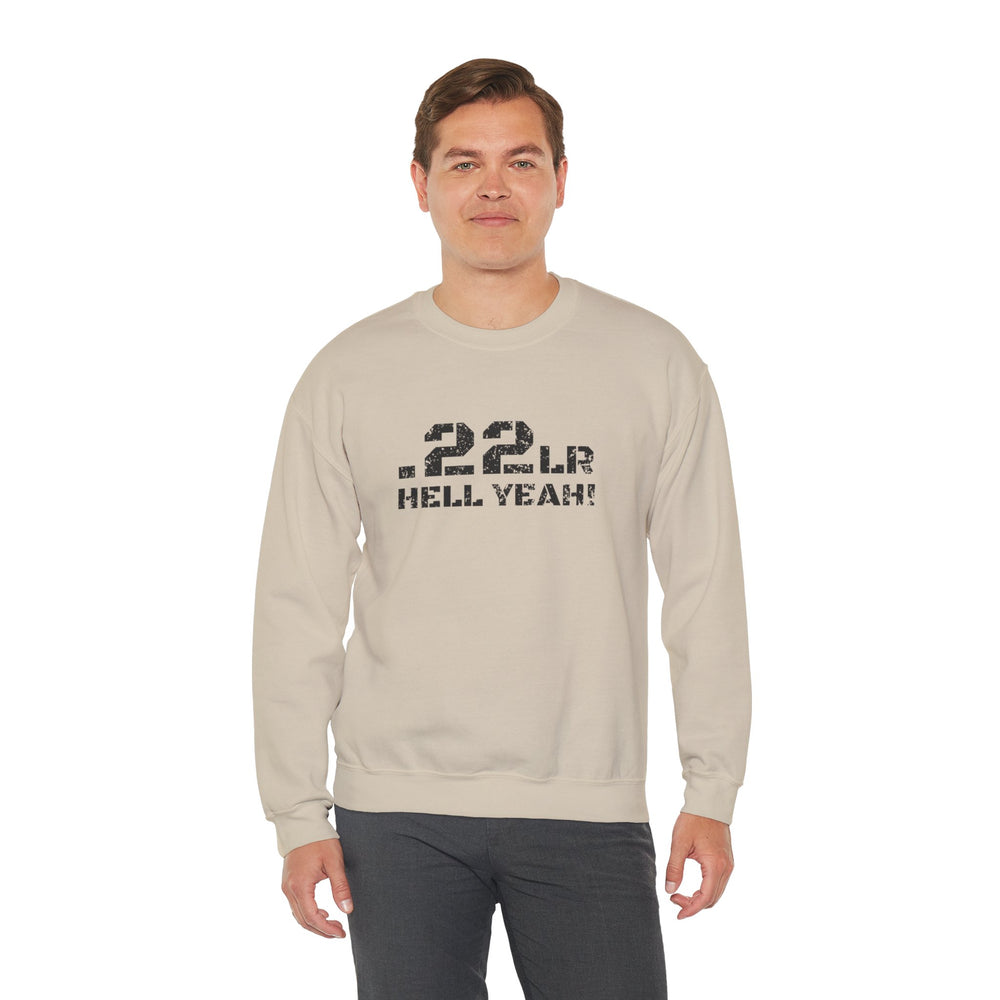 .22LR HELL YEAH! SWEATSHIRT