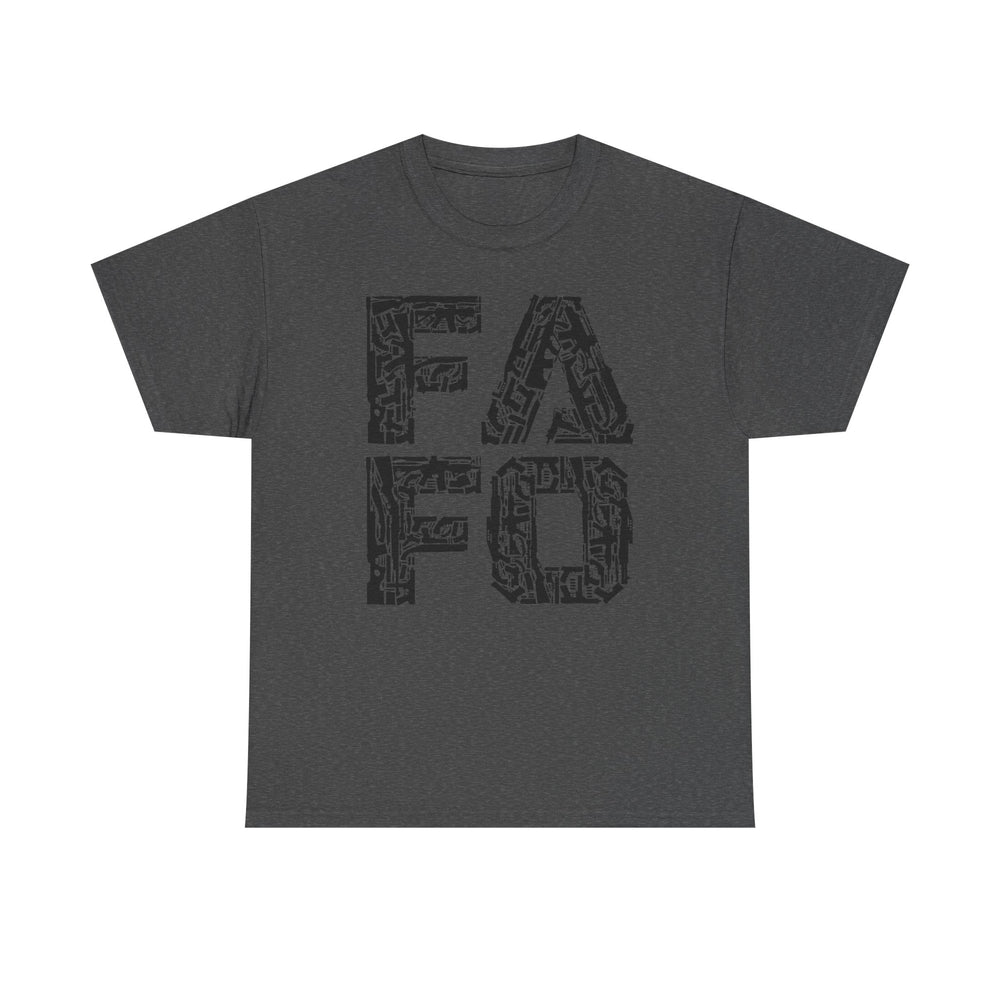 FAFO T SHIRT