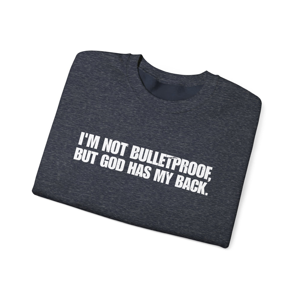 GOD HAS MY BACK SWEATSHIRT