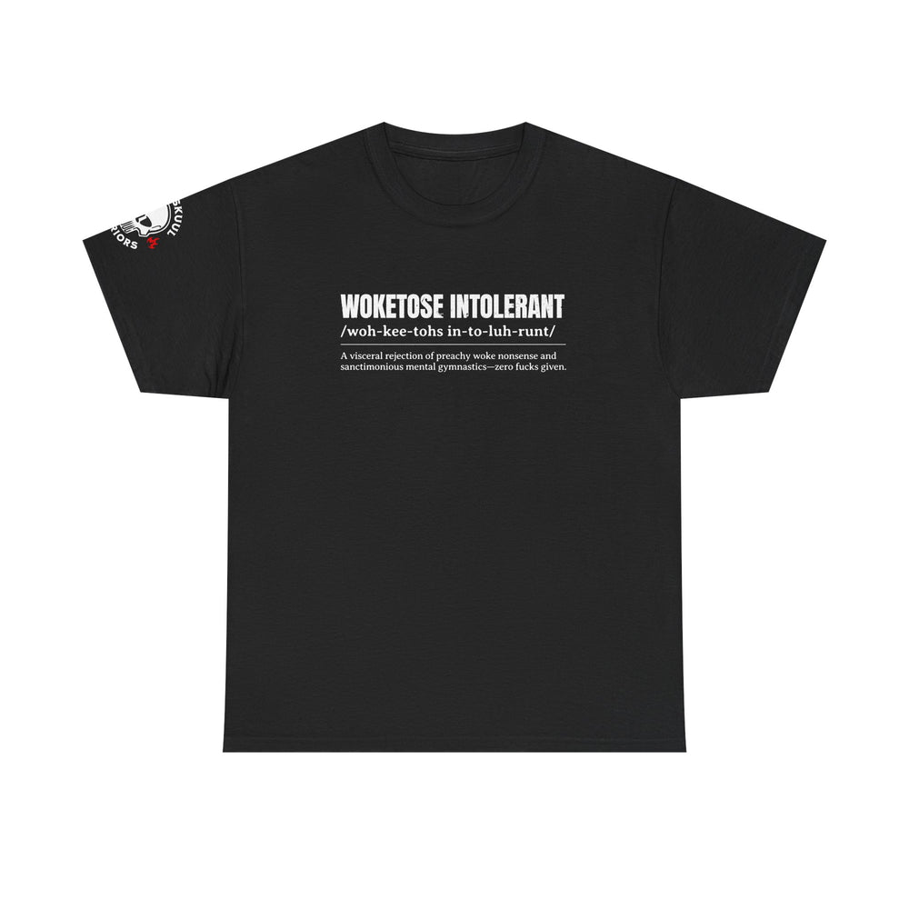 WOKETOSE INTOLERANT T SHIRT