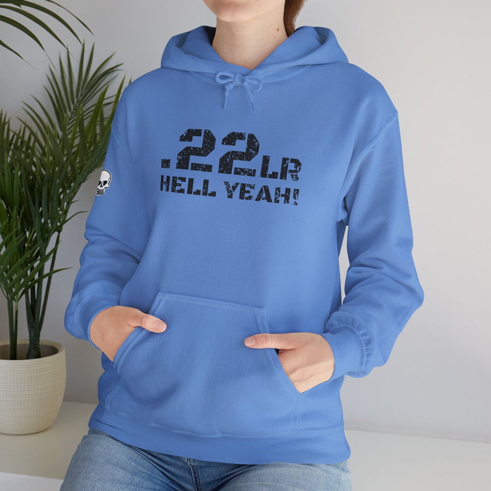 .22LR HELL YEAH! HOODIE