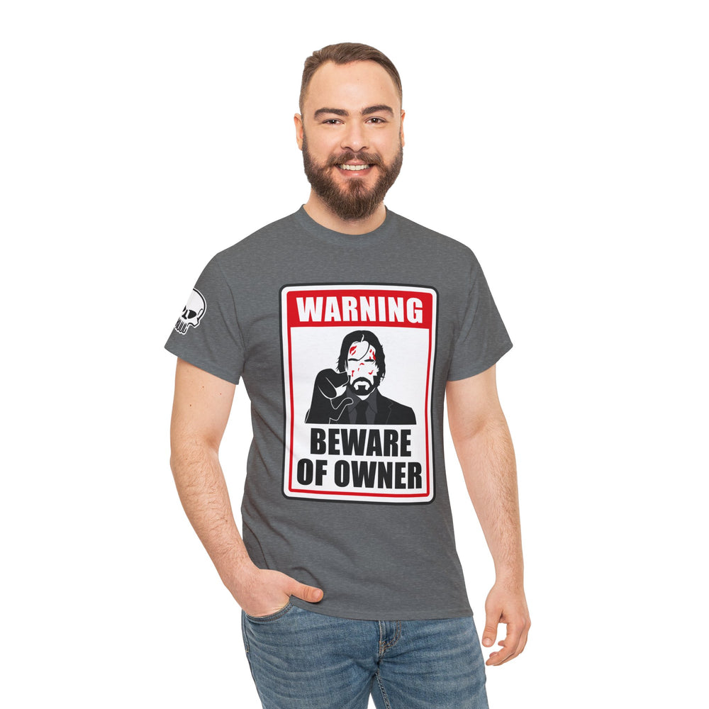 WICK BEWARE OF OWNER T SHIRT