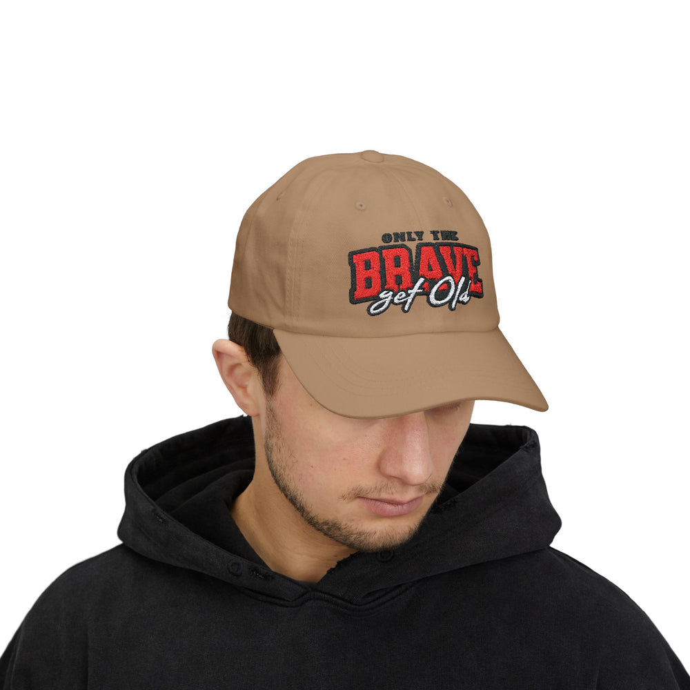 ONLY THE BRAVE GROW OLD DAD CAP