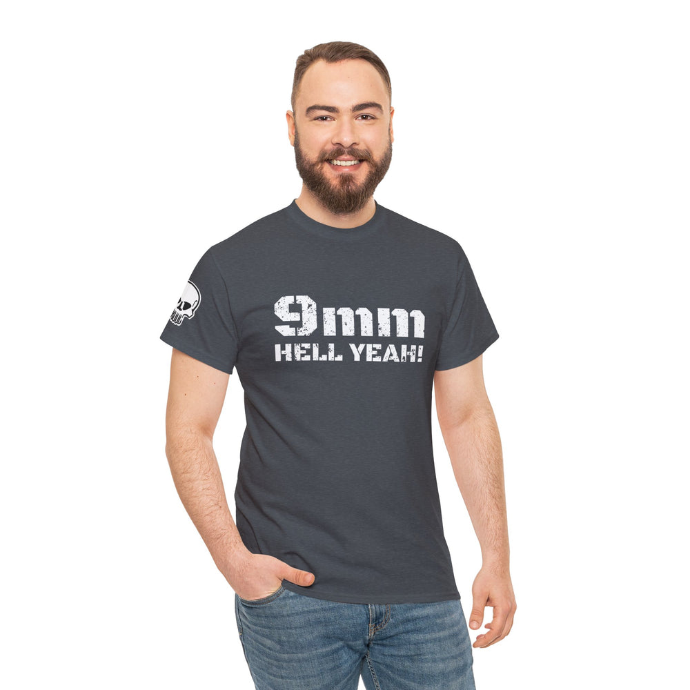 9 MM HELL YEAH! T SHIRT