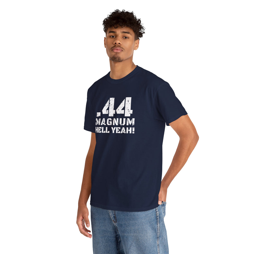 .44 MAGNUM HELL YEAH! T SHIRT