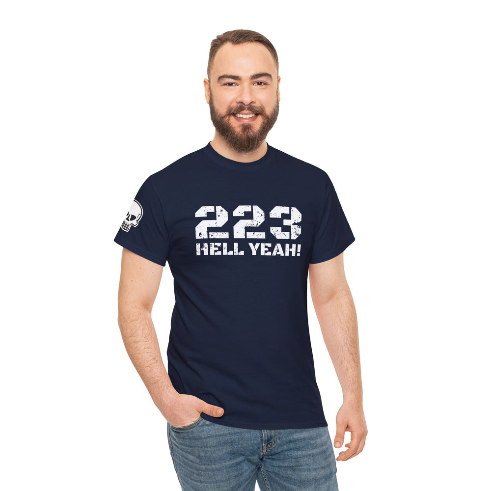 223 HELL YEAH! T SHIRT