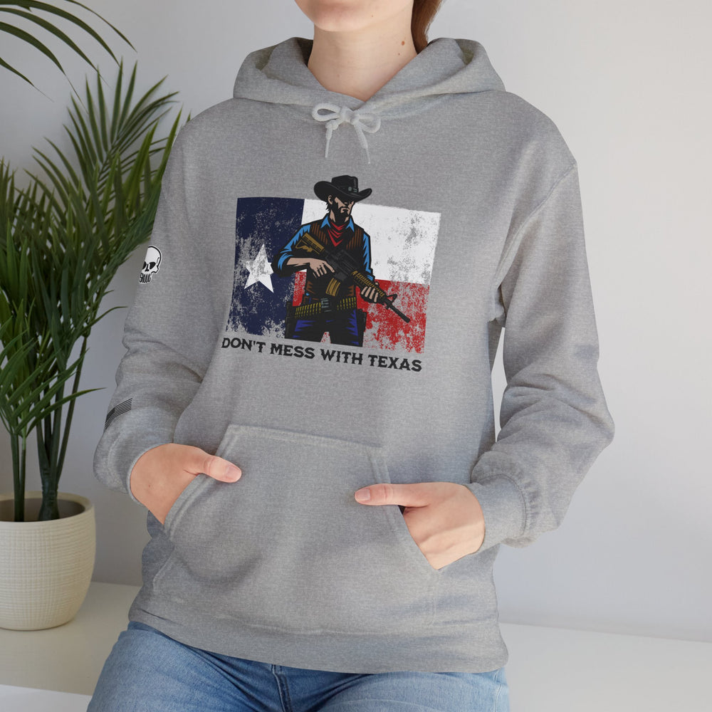 DON'T MESS WITH TEXAS COWBOY HOODIE