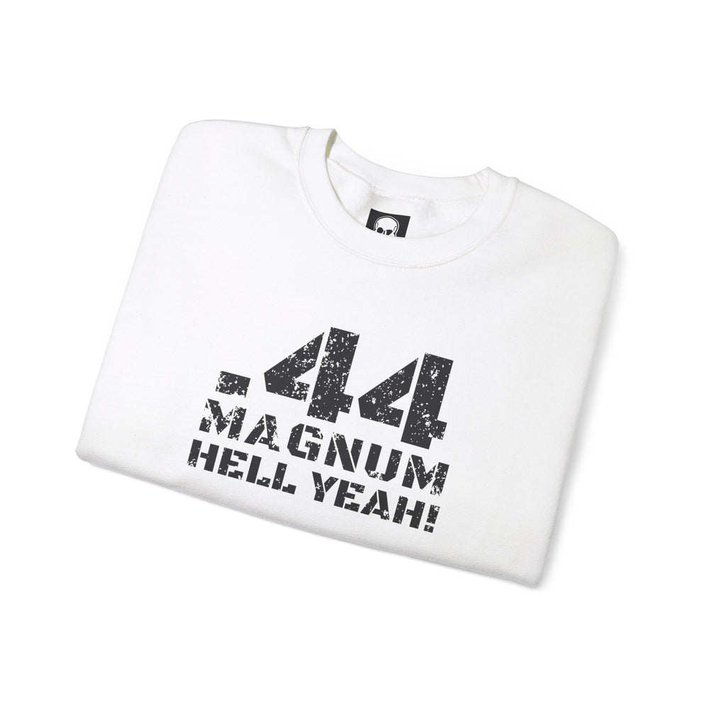 .44 MAGNUM HELL YEAH! SWEATSHIRT