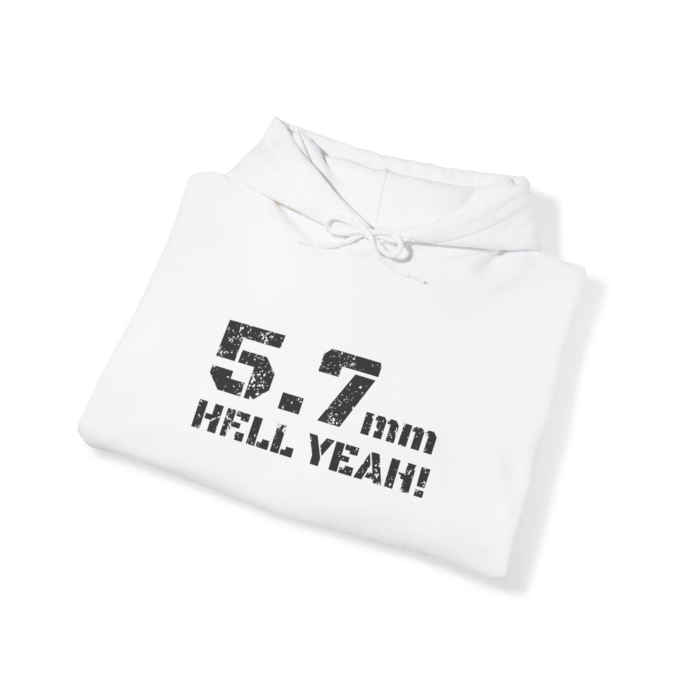 5.7 MM HELL YEAH! HOODIE